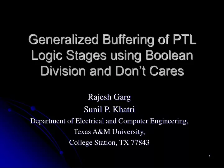 generalized buffering of ptl logic stages using boolean division and don t cares