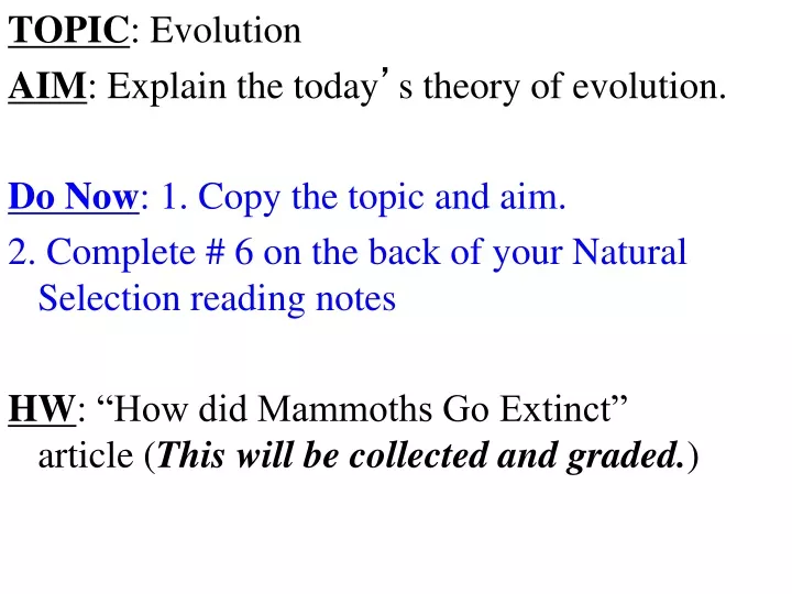 topic evolution aim explain the today s theory