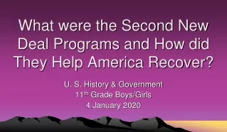 What were the Second New Deal Programs and How did They Help America Recover?