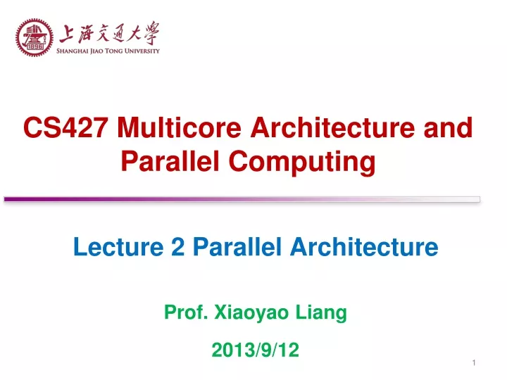 cs427 multicore architecture and parallel computing