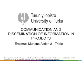 COMMUNICATION AND DISSEMINATION OF INFORMATION IN PROJECTS