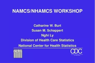 NAMCS/NHAMCS WORKSHOP