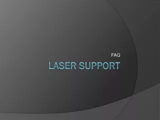 Laser Support