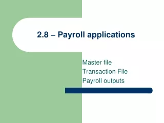 2.8 – Payroll applications