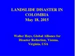 LANDSLIDE DISASTER IN COLOMBIA May 18, 2015
