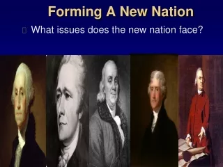 Forming A New Nation