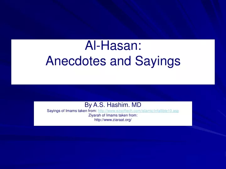 al hasan anecdotes and sayings