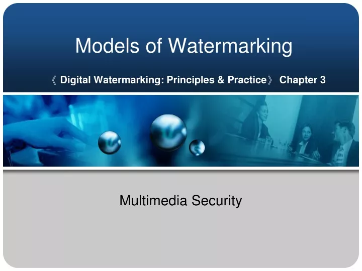 models of watermarking digital watermarking principles practice chapter 3