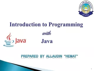 Introduction to Programming with    Java