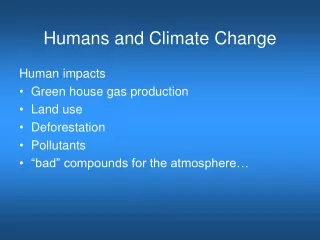 Humans and Climate Change