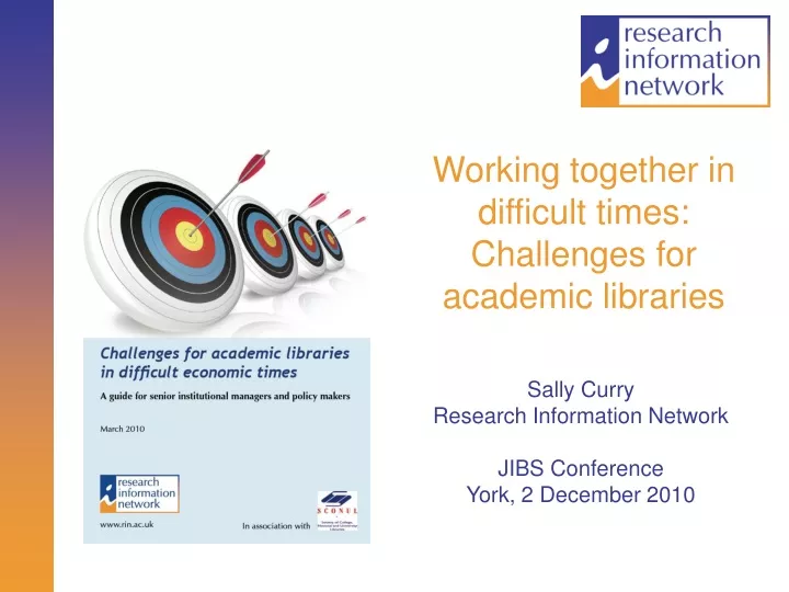 working together in difficult times challenges for academic libraries