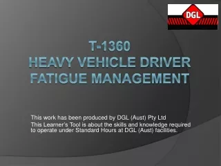 T-1360 Heavy vehicle DRIVER FATIGUE MANAGEMENT