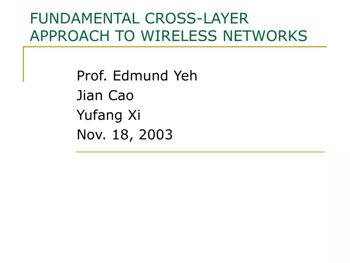 fundamental cross layer approach to wireless networks