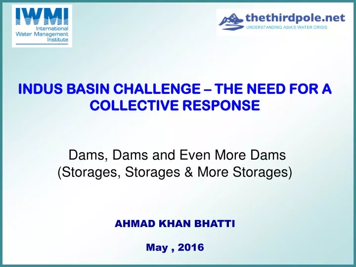 indus basin challenge the need for a collective