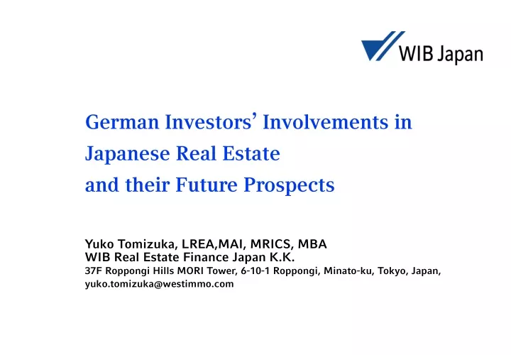 german investors involvements in japanese real estate and their future prospects
