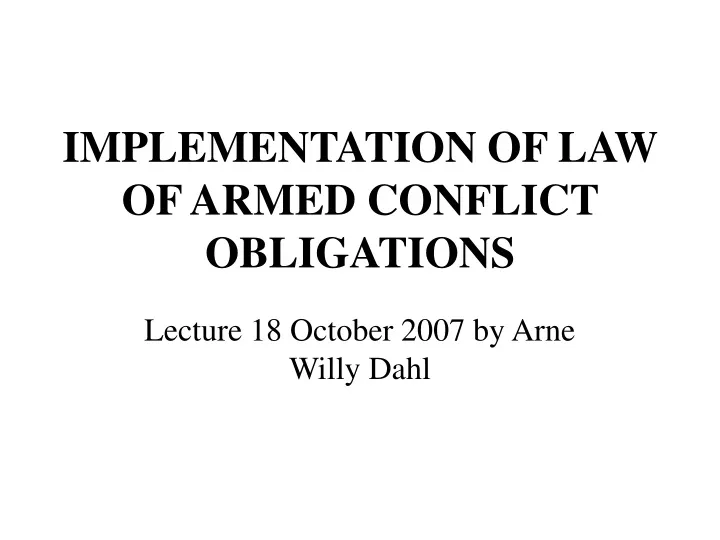 implementation of law of armed conflict obligations