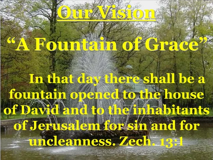 our vision a fountain of grace