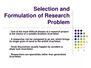 Selection and Formulation of Research Problem