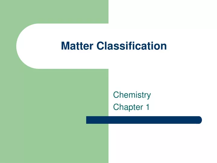 matter classification