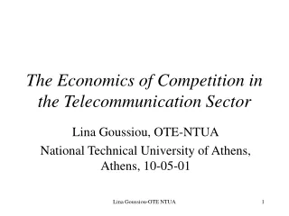 The Economics of Competition in the Telecommunication Sector