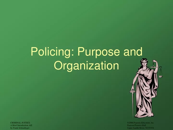 policing purpose and organization