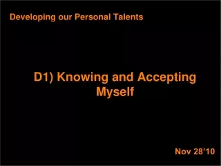 D1 ) Knowing and Accepting Myself