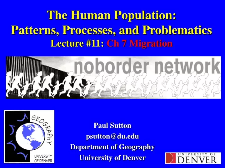 the human population patterns processes and problematics lecture 11 ch 7 migration