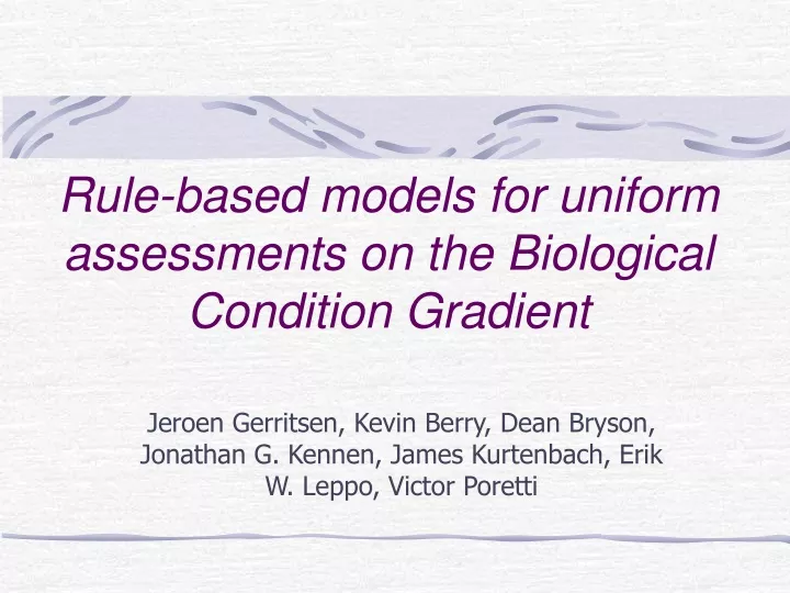 rule based models for uniform assessments on the biological condition gradient