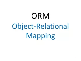 ORM Object-Relational Mapping
