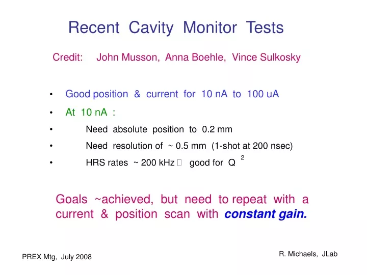 recent cavity monitor tests