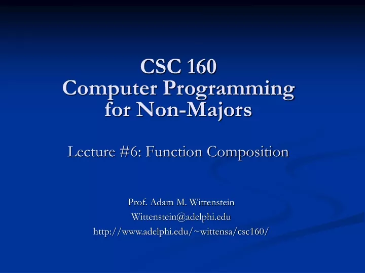 csc 160 computer programming for non majors lecture 6 function composition