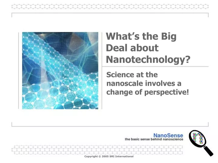 what s the big deal about nanotechnology