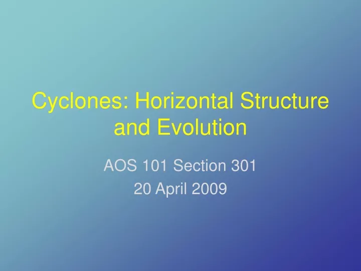 cyclones horizontal structure and evolution