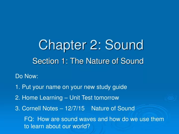 chapter 2 sound section 1 the nature of sound