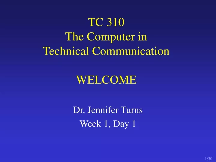 tc 310 the computer in technical communication welcome