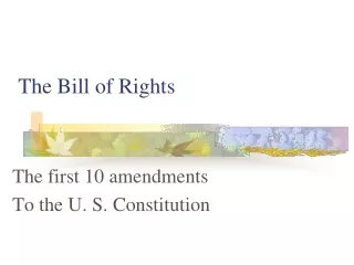 The Bill of Rights