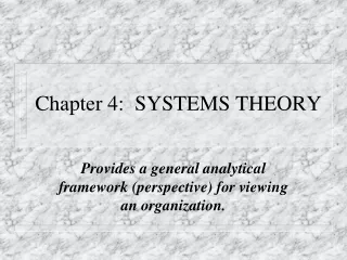 Chapter 4:  SYSTEMS THEORY