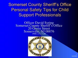 Somerset County Sheriff’s Office Personal Safety Tips for Child Support Professionals
