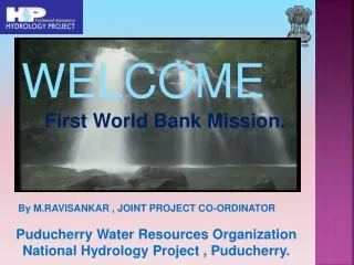 Puducherry Water Resources Organization National Hydrology Project , Puducherry.