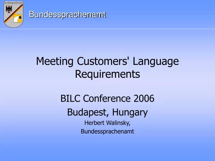 meeting customers language requirements