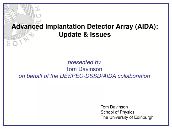 advanced implantation detector array aida update