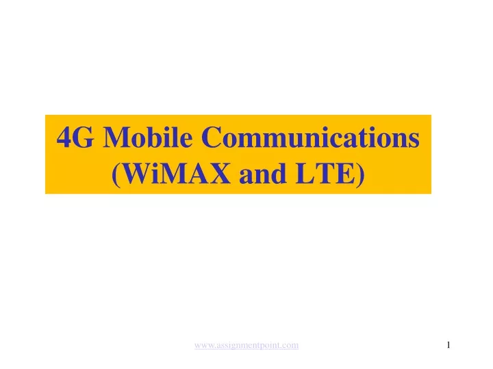 4g mobile communications wimax and lte