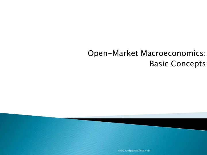 open market macroeconomics basic concepts