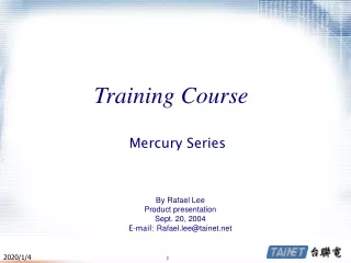 Training Course 			Mercury Series