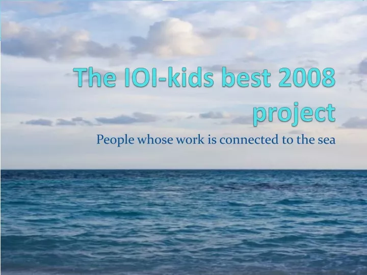the ioi kids best 2008 project