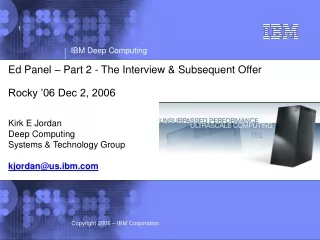 Ed Panel – Part 2 - The Interview &amp; Subsequent Offer Rocky ’06 Dec 2, 2006