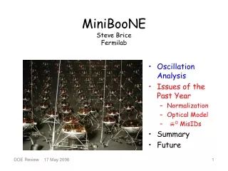 MiniBooNE Steve Brice Fermilab