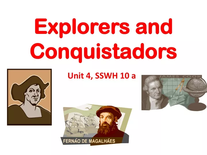 explorers and conquistadors