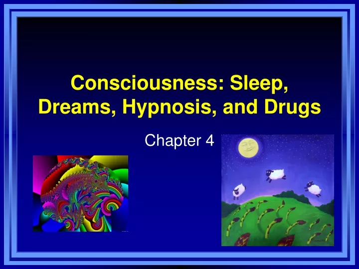 consciousness sleep dreams hypnosis and drugs