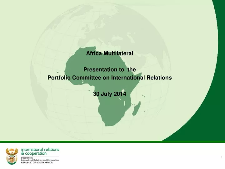 africa multilateral presentation to the portfolio committee on international relations 30 july 2014